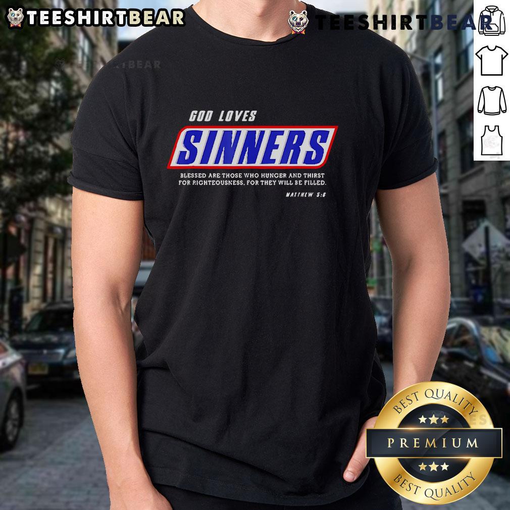 Top God Loves Sinners Bible Verse T Shirt Top God Loves Sinners Bible Verse T-Shirt featuring a trendy design and uplifting message for faith-inspired fashion.