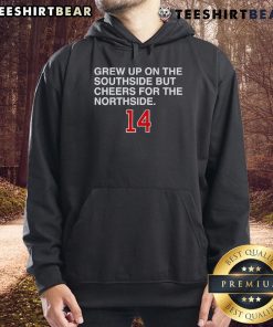 Alt Text: Top grew up on the Southside but cheers for the Northside 14 hoodie, showcasing vibrant colors and stylish design.