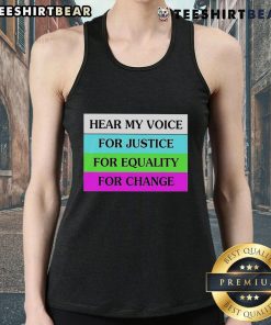 Top Hear My Voice Tank Top promoting justice, equality, and change, perfect for activism and social awareness.