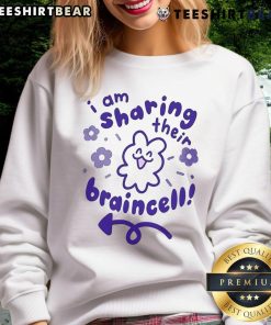 Top I Am Sharing Their Braincell Sweatshirt featuring a humorous graphic design, perfect for casual and trendy outfits.