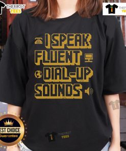 Top I Speak Fluent Dial Up Sounds Ladies Tee featuring retro design and playful text, perfect for tech enthusiasts.