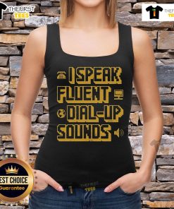 Top I Speak Fluent Dial Up Sounds Tank Top featuring retro design, perfect for tech enthusiasts and nostalgic internet lovers.