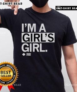 Alt Text: Top I'M A Girl'S Girl T-Shirt design featuring stylish graphics and vibrant colors, perfect for empowering girls.
