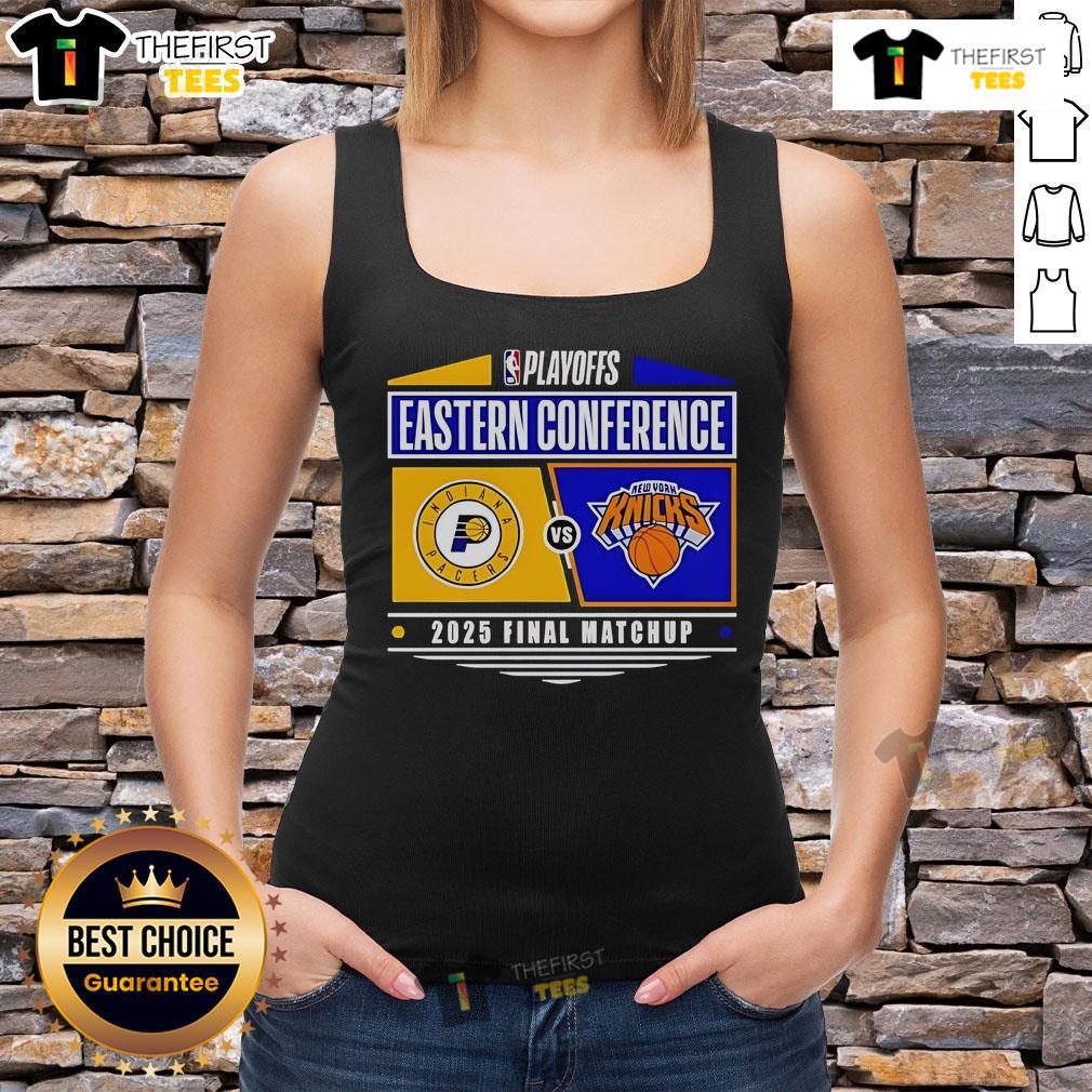 Top Indiana Pacers Vs New York Knicks 2025 Eastern Conference Finals NBA Playoffs Matchup Tank Top 2025 Eastern Conference Finals NBA Playoffs matchup: Indiana Pacers vs New York Knicks tank top design.