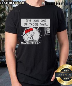 Alt Text: Top It's Just One Of Those Days Snoopy Peanuts T-Shirt featuring Snoopy and playful text design.