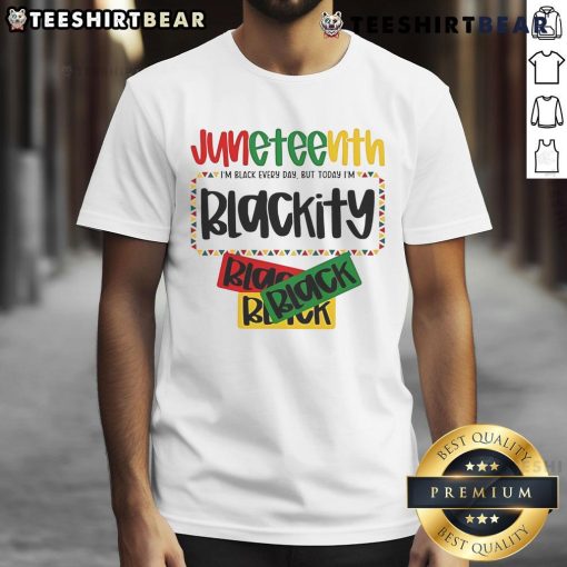 Top Juneteenth 1865 Blackity Today Black Freedom T-Shirt featuring vibrant design celebrating Black heritage and freedom.