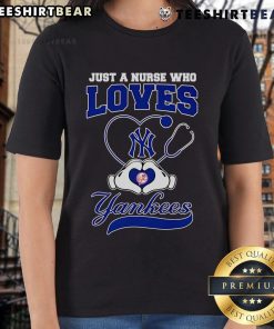 Top Just A Nurse Who Loves New York Yankees Ladies Tee in stylish design, perfect for fans and healthcare workers.