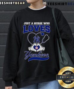 Cozy sweatshirt design for nurses featuring 'Just a Nurse Who Loves New York Yankees' in bold lettering.