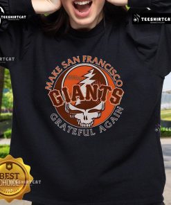 Cozy sweatshirt featuring 'Grateful Again' design for San Francisco Giants fans, perfect for game day and casual wear.