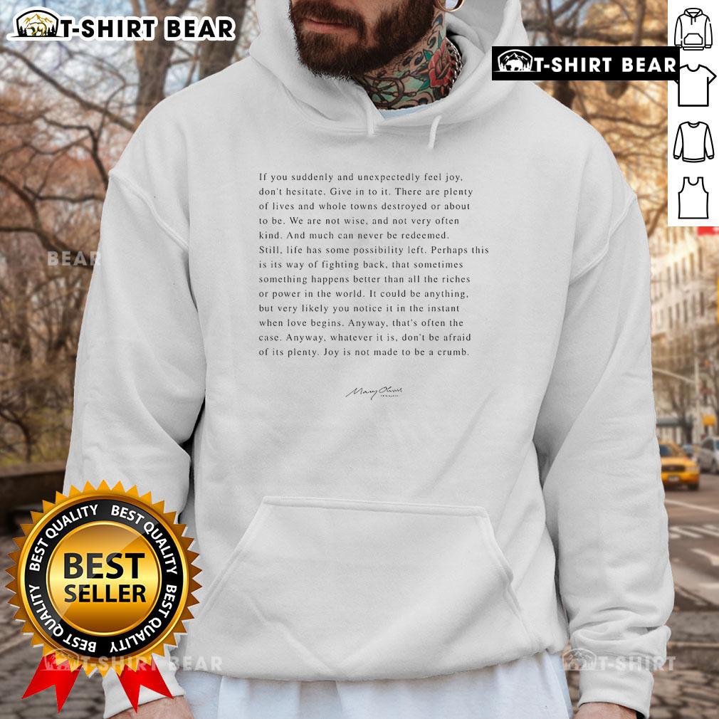 Top Mary Oliver Don'T Hesitate Hoodie Cozy hoodie featuring Mary Oliver's quote 'Don't Hesitate' in elegant typography, perfect for literary fans and comfort seekers.