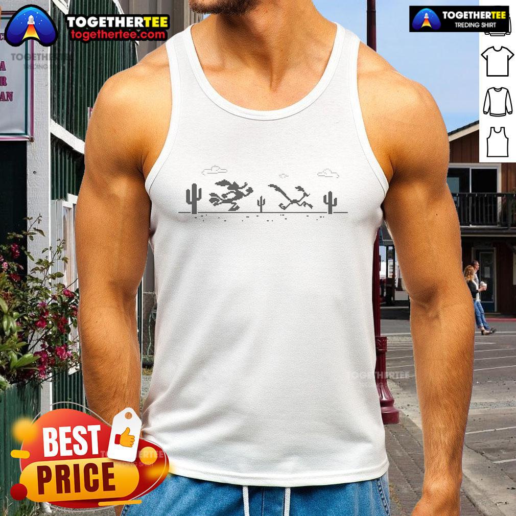 Top Offline Persecution Wile E. Coyote And The Road Runner Dino Game Tank Top Stylish tank top featuring Wile E. Coyote and Road Runner from the Top Offline Persecution Dino Game.