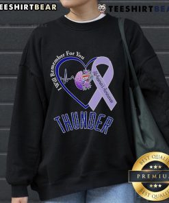 Top OKC Thunder sweatshirt featuring 'I Will Remember For You' Alzheimer's awareness ribbon design, perfect for fans.