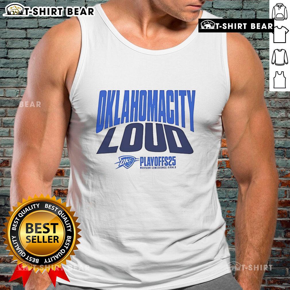 Top Oklahoma City Thunder Loud Playoffs 2025 Tank Top Top Oklahoma City Thunder LOUD Playoffs 2025 tank top featuring bold team graphics and vibrant colors.