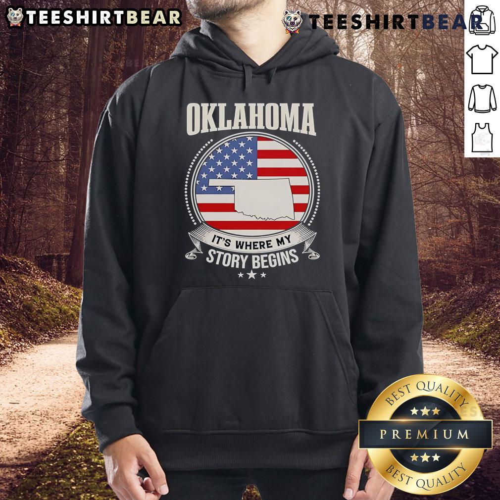 Top Oklahoma It'S Where My Story Begins Usa Hoodie Top Oklahoma hoodie featuring 'It's Where My Story Begins' design, perfect for showcasing state pride and individuality.