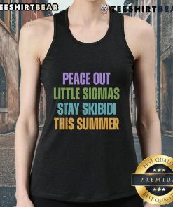 Top Peace Out Little Sigmas Stay Skibidi This Summer Tank Top featuring vibrant graphic design for summer fashion.
