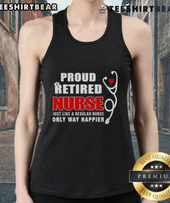 Top Proud Retired Nurse tank top design showcasing a happy nurse theme, celebrating joy and dedication in retirement.