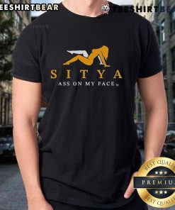 Top Sitya Ass On My Face T-Shirt featuring a playful graphic design, perfect for casual wear and humor enthusiasts.
