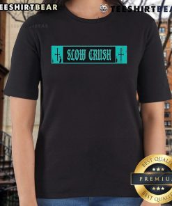 Stylish Top Slow Crush Thirst Cross Ladies Tee featuring a trendy design, perfect for casual wear and summer outings.