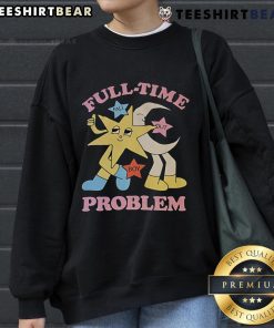 Alt Text: Cozy Top Star and Moon Full-Time Problem Sweatshirt featuring a celestial design, perfect for casual wear.