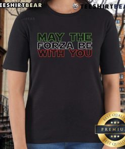 Top Star Wars May The Forza Be With You Ladies Tee featuring a stylish graphic and comfortable fit for fans.