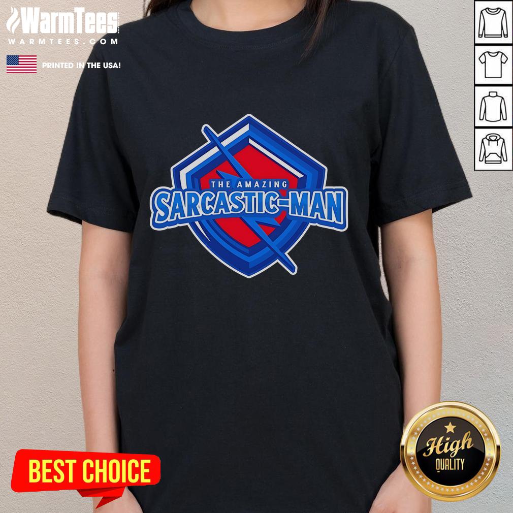 Top The Amazing Sarcastic Man Logo Ladies Tee Top The Amazing Sarcastic Man logo on a stylish ladies tee, perfect for humor lovers and casual wear enthusiasts.