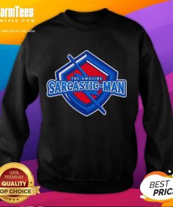 Top The Amazing Sarcastic Man Logo sweatshirt featuring a bold graphic design, perfect for casual wear and humor lovers.