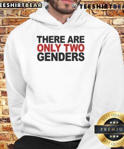 Top There Are Only Two Genders Hoodie featuring bold text design, perfect for gender identity discussions and casual wear.