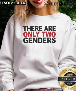 Top There Are Only Two Genders Sweatshirt featuring bold text design in a cozy, stylish fit for gender identity supporters.