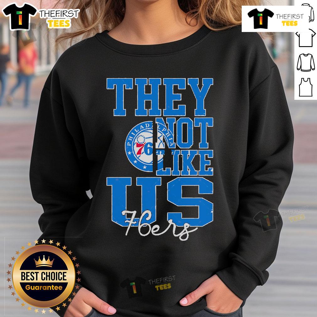 Top They Not Like Us Philadelphia 76Ers Basketball Sweatshirt Philadelphia 76ers basketball sweatshirt featuring 'Top They Not Like Us' design, perfect for fans and cozy wear.