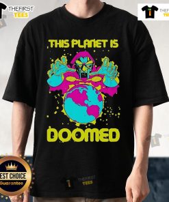 Top This Planet Is Doomed Thumbs T-Shirt featuring a bold graphic and humorous text for eco-conscious fashion lovers.
