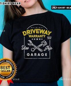 Top Vice Grip Garage Feller and Fellette Driveway Warranty Since 2009 Ladies Tee featuring stylish design and comfortable fit.