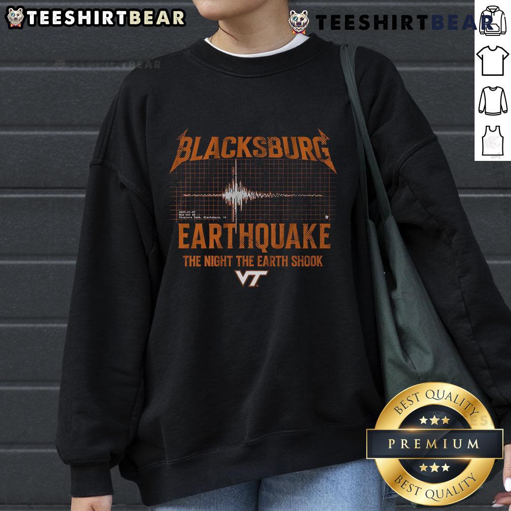 Top Virginia Tech Blacksburg Earthquake Sweatshirt Alt Text: Virginia Tech Blacksburg Earthquake sweatshirt featuring bold graphics and vibrant colors, perfect for fans and alumni.
