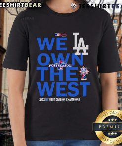 Top We Own The West Dodger Champions West Division Ladies Tee featuring vibrant team colors and stylish design.