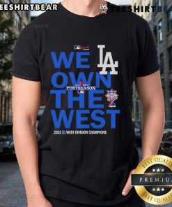 Alt Text: Top We Own The West Dodger Champions West Division T-Shirt featuring bold graphics for fans of the Dodgers.