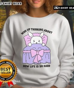 Cozy sweatshirt featuring 'Thinking About How Life Is So Hard' design, perfect for casual wear and self-reflection.