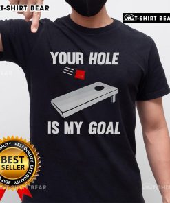 Top You Hole Is My Goal T-Shirt featuring a fun graphic design, perfect for casual wear and expressing your unique style.