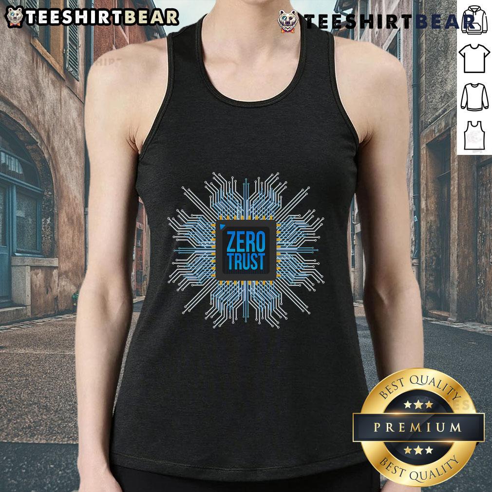 Top Zero Trust Cyber Security Hacking Programmer Developer Chip Tank Top Top Zero Trust Cyber Security tank top featuring a hacker programmer graphic, perfect for tech enthusiasts and developers.