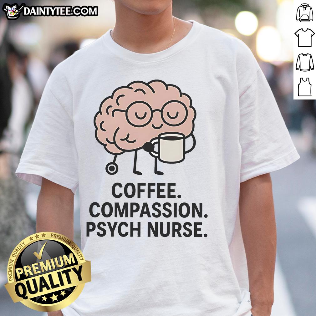 Cute Coffee Compassion Psych Nurse Cartoon Brain Wearing Glasses T Shirt