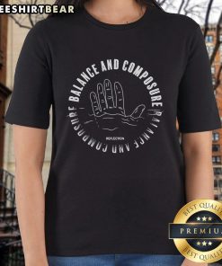 Good Balance And Composure Reflection Ladies Tee