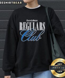 Good Dutch Bros Regulars Club Sweatshirt