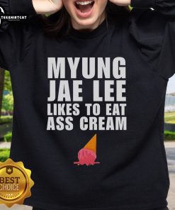 Good Myung Jae Lee Likes To Eat As Cream Sweatshirt