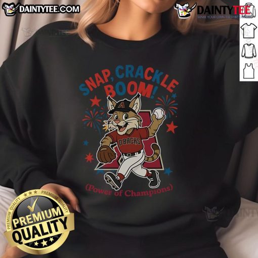 Awesome Arizona Diamondbacks Snap Crackle Boom Independence Day sweatshirt featuring vibrant colors and team logo.