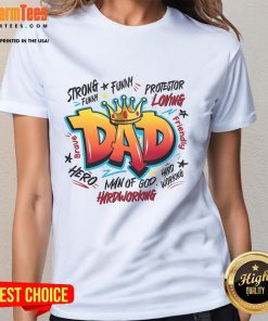 Awesome Dad quotes graphic on a stylish ladies tee for Father's Day, celebrating fatherhood with humor and love.