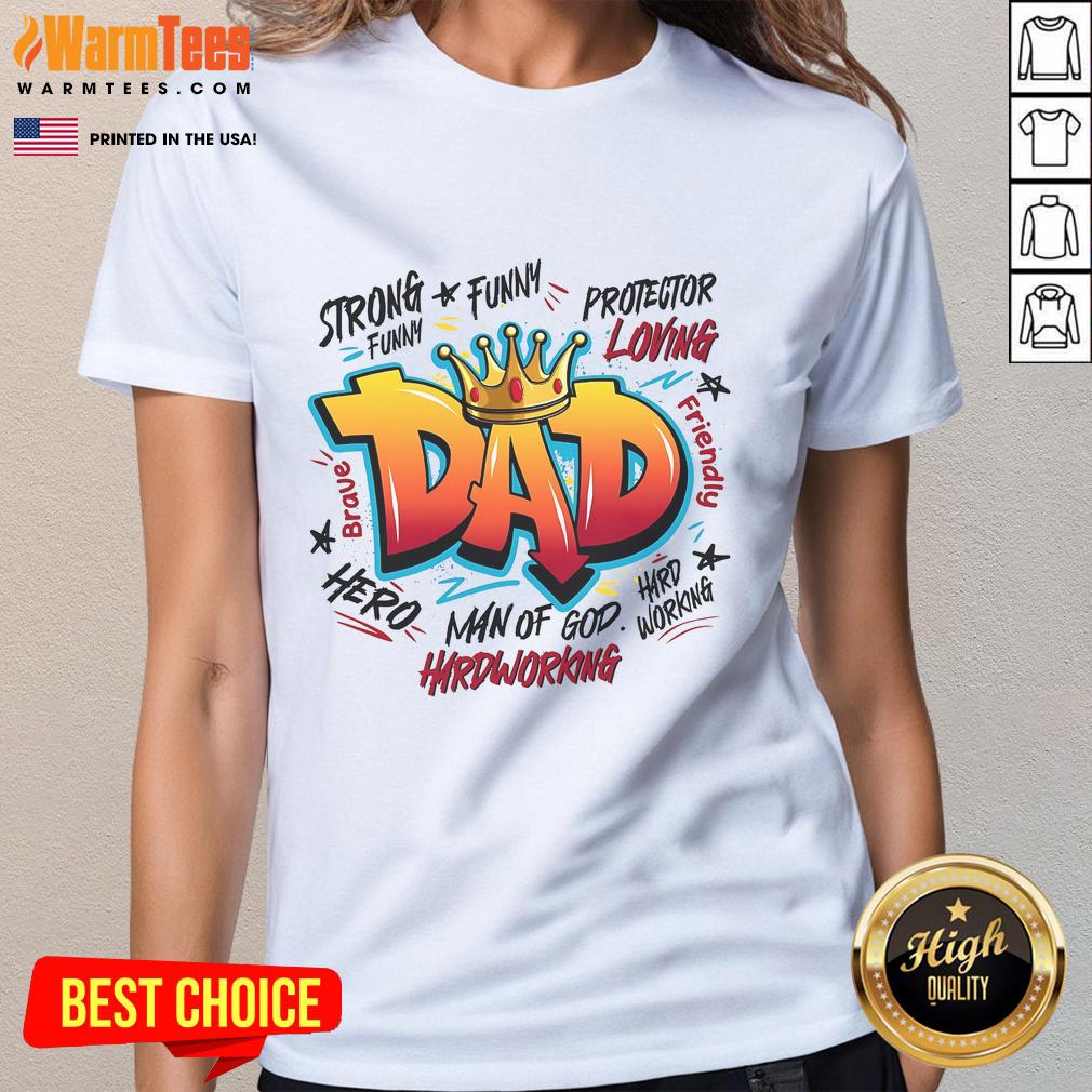Awesome Dad Quotes Father'S Day Ladies Tee Awesome Dad quotes graphic on a stylish ladies tee for Father's Day, celebrating fatherhood with humor and love.