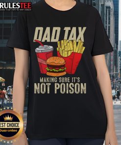 Awesome Dad tax tee for Father's Day, featuring a playful design about ensuring safety, perfect for celebrating dads.