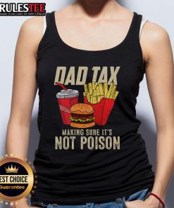 Awesome Dad Tax tank top featuring a humorous design for Father's Day, ensuring fun and safety with a playful message.