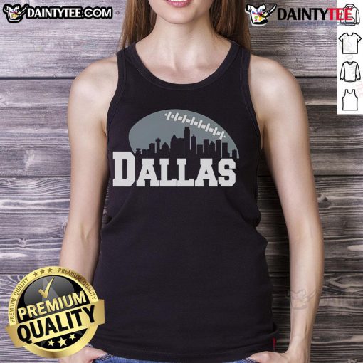 Awesome Dallas City Skyline Football Tank Top featuring a vibrant skyline design perfect for sports fans and city lovers.