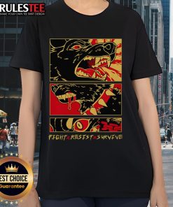 Awesome Fight Resist Survive Dog Ladies Tee featuring a stylish dog graphic and empowering message for dog lovers.