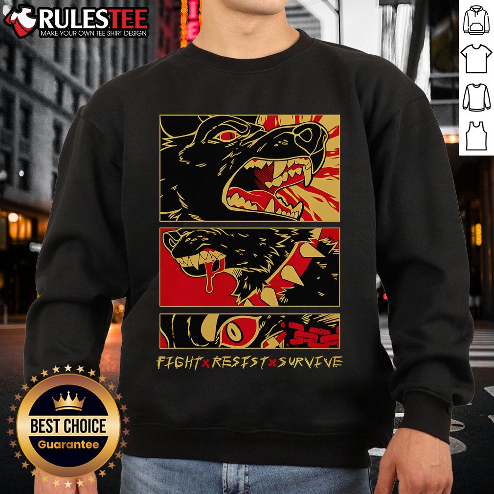 Awesome Fight Resist Survive Dog Sweatshirt Awesome Fight Resist Survive Dog Sweatshirt featuring a bold design and cozy fit for dog lovers and pet enthusiasts.