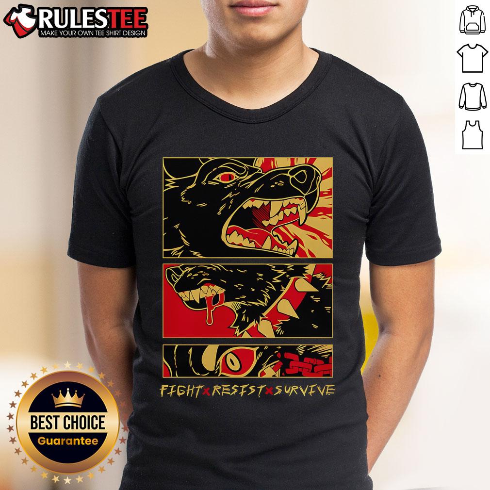 Awesome Fight Resist Survive Dog T Shirt Awesome Fight Resist Survive Dog T-Shirt featuring a bold graphic design for dog lovers and advocates.